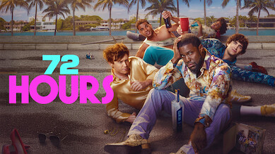 72 HOURS